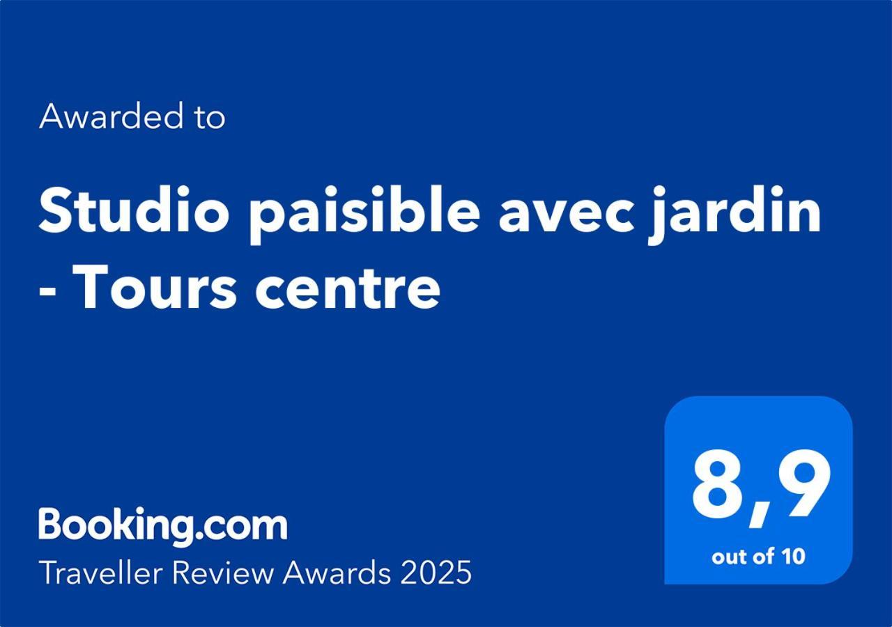 Studio Paisible Avec Jardin - Tours Centre מראה חיצוני תמונה